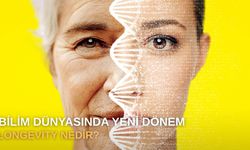 Bilim Dünyasında Yeni Dönem. Longevity Nedir?