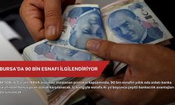 Bursa’da 90 bin esnafı ilgilendiriyor