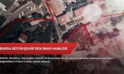 Bursa Büyükşehir’den imar hamlesi