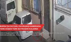 Bursa’da duyarlı davranış kamerada: Yere düşen Türk bayrağını kaldırdı