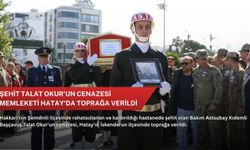 Şehit Talat Okur'un cenazesi memleketi Hatay'da toprağa verildi