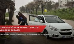 İzmir'de sağanak nedeniyle bazı iş yerlerini su bastı