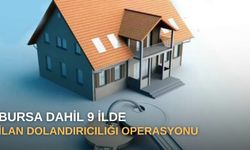 Bursa dahil 9 ilde ilan dolandırıcılığı operasyonu