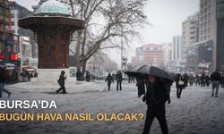 Bursa’da bugün hava nasıl olacak?