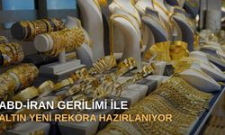 ABD-İran gerilimi ile altın yeni rekora hazırlanıyor
