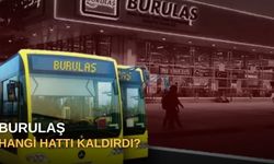 BURULAŞ hangi hattı kaldırdı?