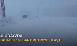 Uludağ’da kalınlık 163 santimetreye ulaştı