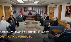 Başkan Yılmaz’a akademik ziyaret: Ortak akıl vurgusu