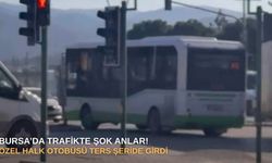 Bursa’da trafikte şok anlar! Özel Halk Otobüsü ters şeride girdi