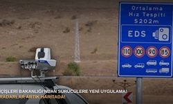 İçişleri Bakanlığı’ndan sürücülere yeni uygulama! Radarlar artık haritada!