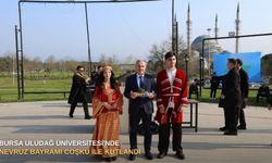 Bursa Uludağ Üniversitesi'nde Nevruz Bayramı coşku ile Kutlandı