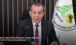 Bolu Belediye Başkanı Tanju Özcan görevden uzaklaştırıldı