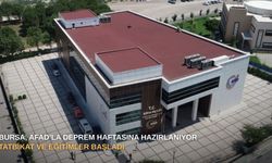 Bursa, AFAD’la deprem haftasına hazırlanıyor