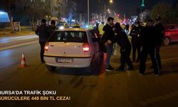 Bursa’da trafik şoku: Sürücülere 448 bin TL ceza!