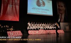 Bursa Valiliği’nden Mehmet Akif Ersoy’a vefa dolu anma