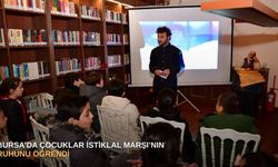 Bursa'da çocuklar İstiklal Marşı’nın ruhunu öğrendi