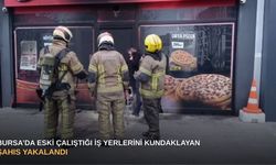 Bursa’da eski çalıştığı iş yerlerini kundaklayan şahıs yakalandı