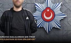 Bursa’da suçlulardan şok itiraf: “Polis,bayram seyran dinlemiyor!”