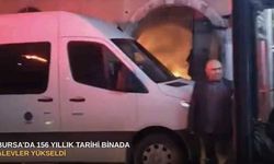 Bursa’da 156 yıllık tarihi binada alevler yükseldi