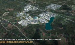 TEKNOSAB’da teknolojiyle örtüşmeyen firmalara arsa tahsisi hangi kriterlere göre yapıldı?