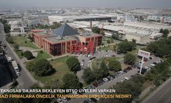 TEKNOSAB’da arsa bekleyen BTSO üyeleri varken bazı firmalara öncelik tanınmasının gerekçesi nedir?
