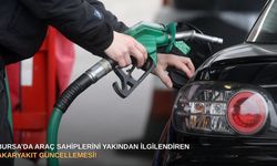 Bursa’da araç sahiplerini yakından ilgilendiren akaryakıt güncellemesi!