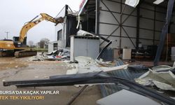 Bursa’da kaçak yapılar tek tek yıkılıyor!