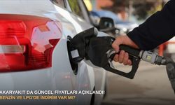 Akaryakıt da güncel fiyatları açıklandı! Benzin ve LPG’de indirim var mı?