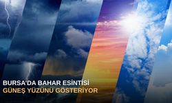 Bursa’da Bahar Esintisi: Güneş Yüzünü Gösteriyor