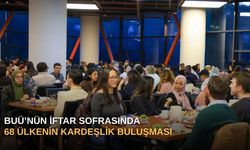 BUÜ’nün İftar Sofrasında 68 Ülkenin Kardeşlik Buluşması