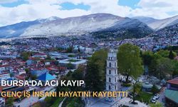 Bursa’da Acı Kayıp: Genç İş İnsanı Hayatını Kaybetti