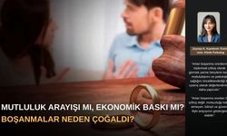 Mutluluk Arayışı mı, Ekonomik Baskı mı? Boşanmalar Neden Çoğaldı?