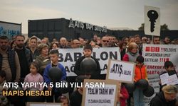 Atış Yapı’ya 5 Bin Yılı Aşan Hapis Hesabı