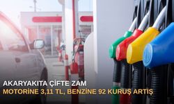 Akaryakıta Çifte Zam: Motorine 3,11 TL, Benzine 92 Kuruş Artış