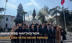 Muhasebe Haftası’nda Bursa’dan yetki devri tepkisi
