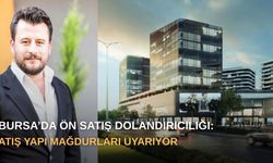 Bursa’da ön satış dolandırıcılığı: Atış Yapı mağdurları uyarıyor