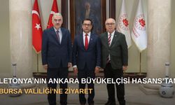 Letonya’nın Ankara Büyükelçisi Hasans’tan Bursa Valiliği’ne ziyaret