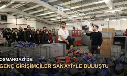 Osmangazi’de genç girişimciler sanayiyle buluştu