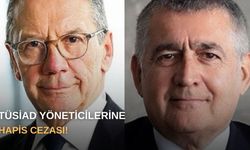 TÜSİAD yöneticilerine hapis cezası!