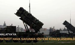 Malatya’ya Patriot hava savunma sistemi konuşlandırıldı