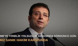 İBB'ye yönelik yolsuzluk davasında dördüncü gün: 402 sanık hakim karşısında