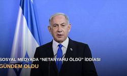Sosyal medyada “Netanyahu öldü” iddiası gündem oldu