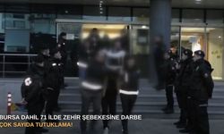 Bursa dahil 71 ilde zehir şebekesine darbe: Çok sayıda tutuklama!