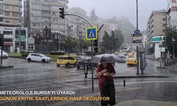 Meteoroloji Bursa’yı uyardı! Günün kritik saatlerinde hava değişiyor