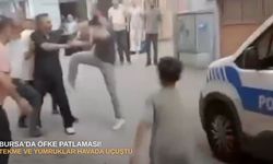 Bursa'da öfke patlaması! Tekme ve yumruklar havada uçuştu