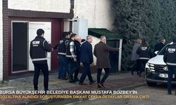 Bursa Büyükşehir Belediye Başkanı Mustafa Bozbey'in gözaltına alındığı soruşturmada dikkat çeken detaylar ortaya çıktı