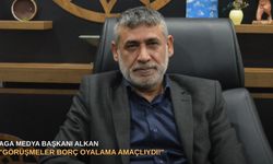 AGA Medya Başkanı Alkan: "Görüşmeler borç oyalama amaçlıydı!"