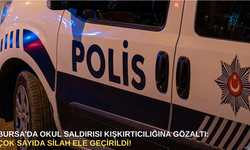 Bursa'da okul saldırısı kışkırtıcılığına gözaltı: Çok sayıda silah ele geçirildi!