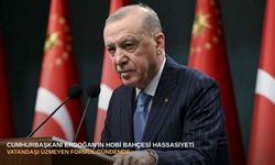 Cumhurbaşkanı Erdoğan’ın hobi bahçesi hassasiyeti: Vatandaşı üzmeyen formül gündemde