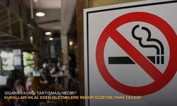 Sigara yasağı tartışması nedir? Kuralları ihlal eden işletmelere rekor düzeyde para cezası!